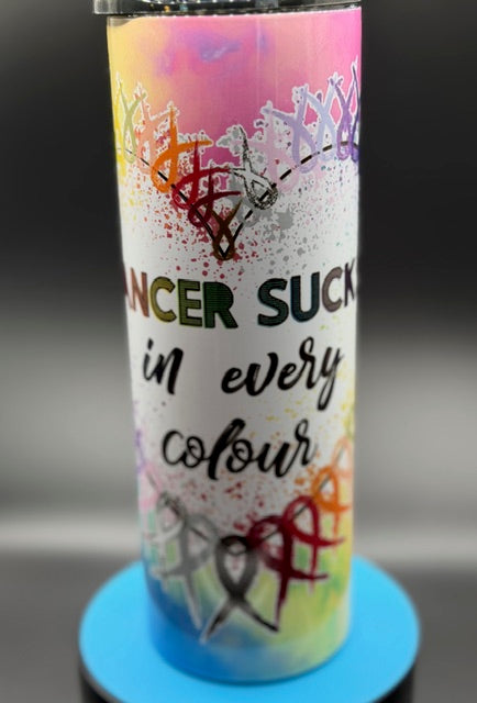 Cancer Sucks in Every Colour  20 oz Stainless Steel Sublimated Tumbler