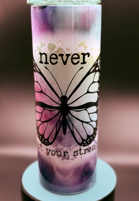 Butterfly Strength  20 oz Stainless Steel Sublimated Tumbler